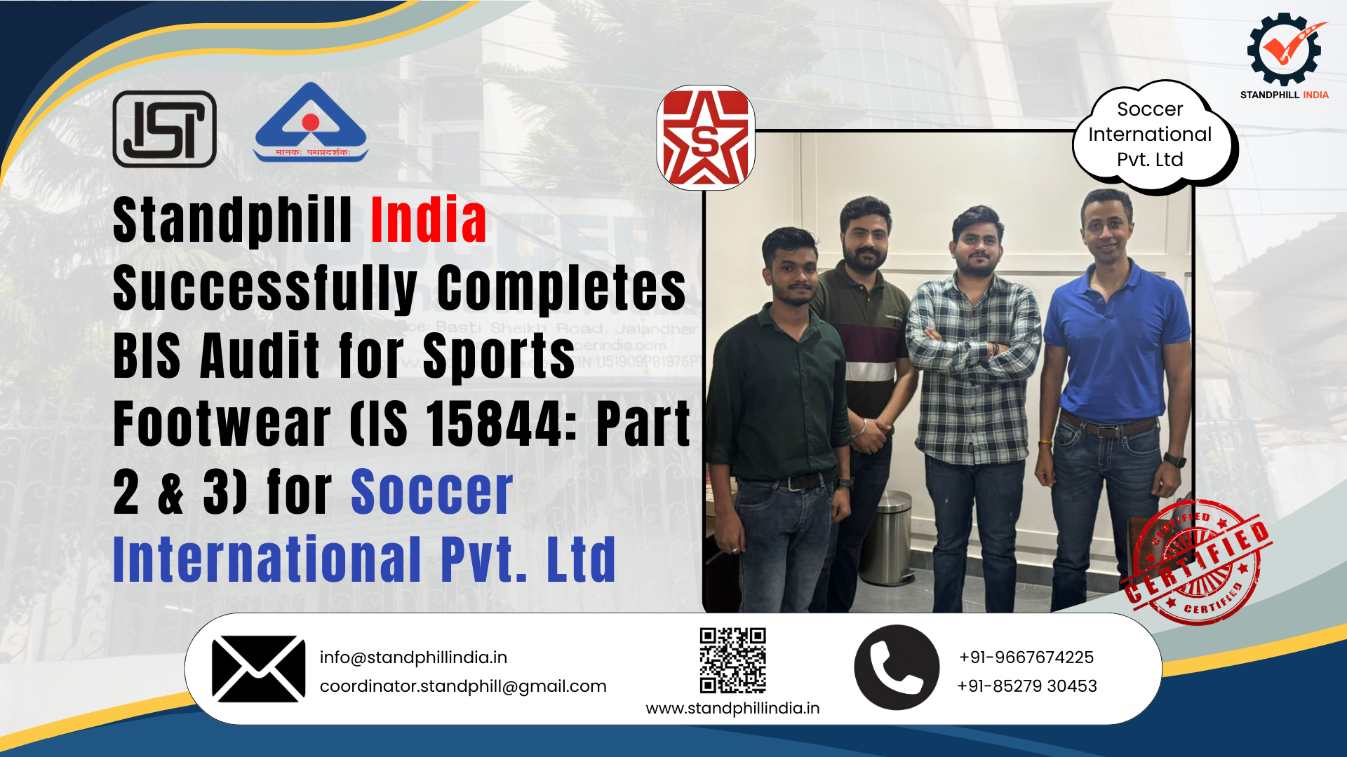 Soccer International Pvt. Ltd Successfully Obtain BIS Certification For Shoes with standphill india:-